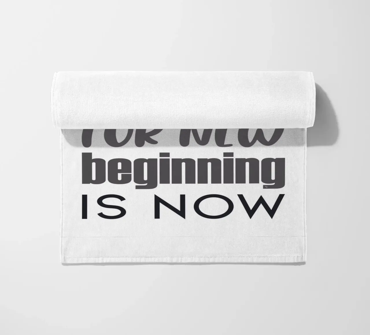 The Best Time for new beginning is now quote beach towel by Martina