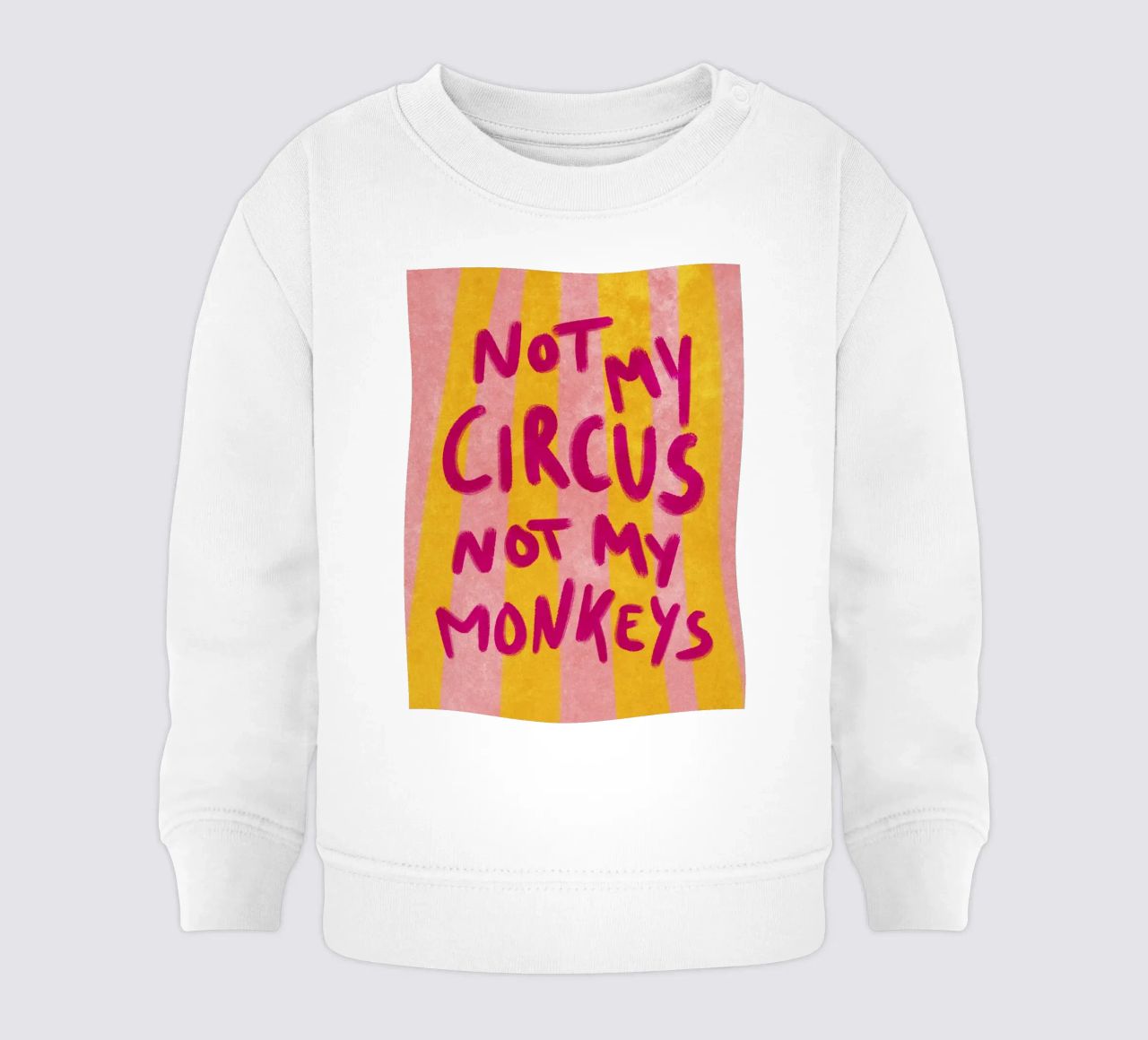 Not my Circus not my Monkeys felpa neonato da Illustration Raissa Oltmanns