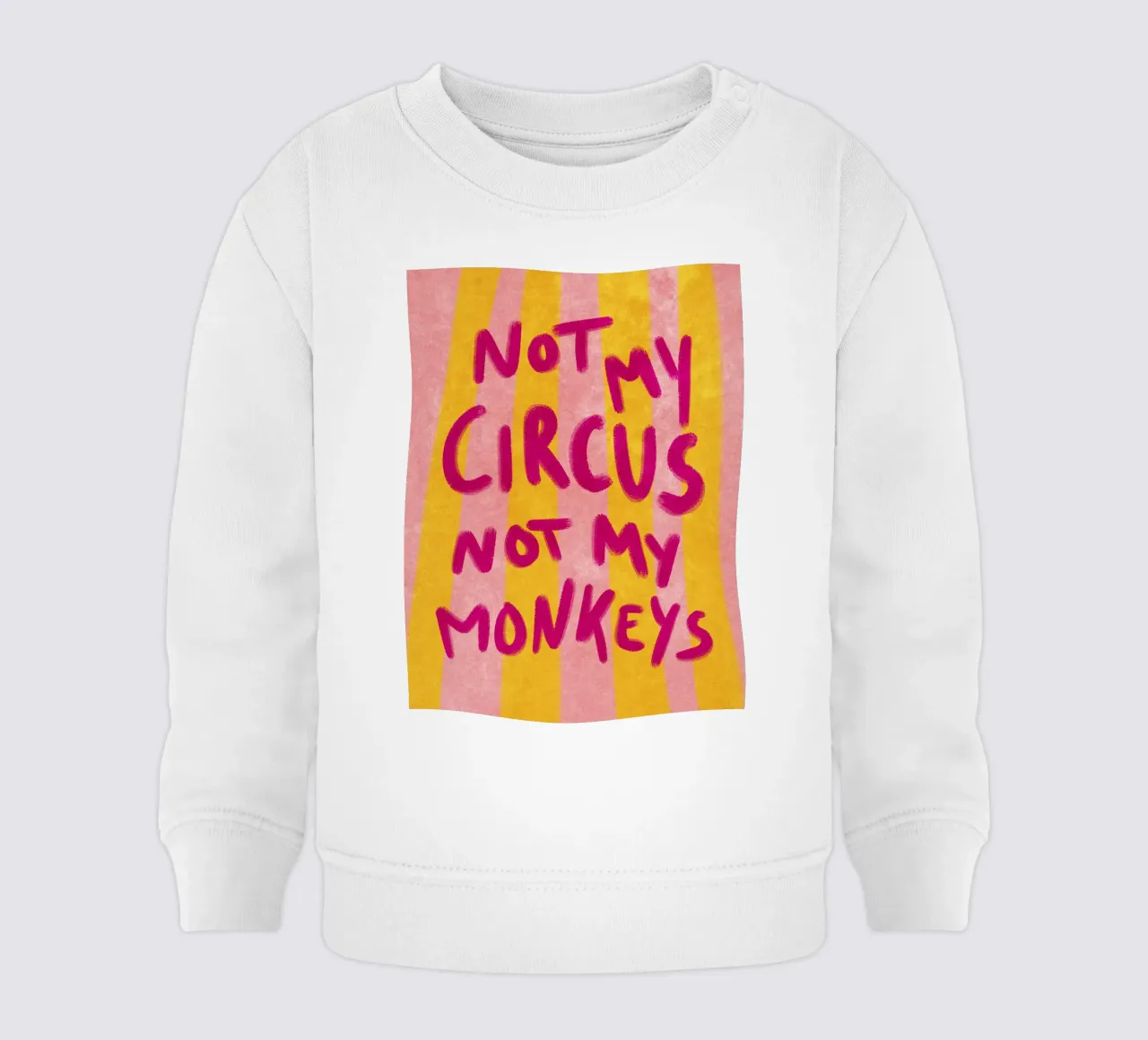 Not my Circus not my Monkeys felpa neonato da Illustration Raissa Oltmanns