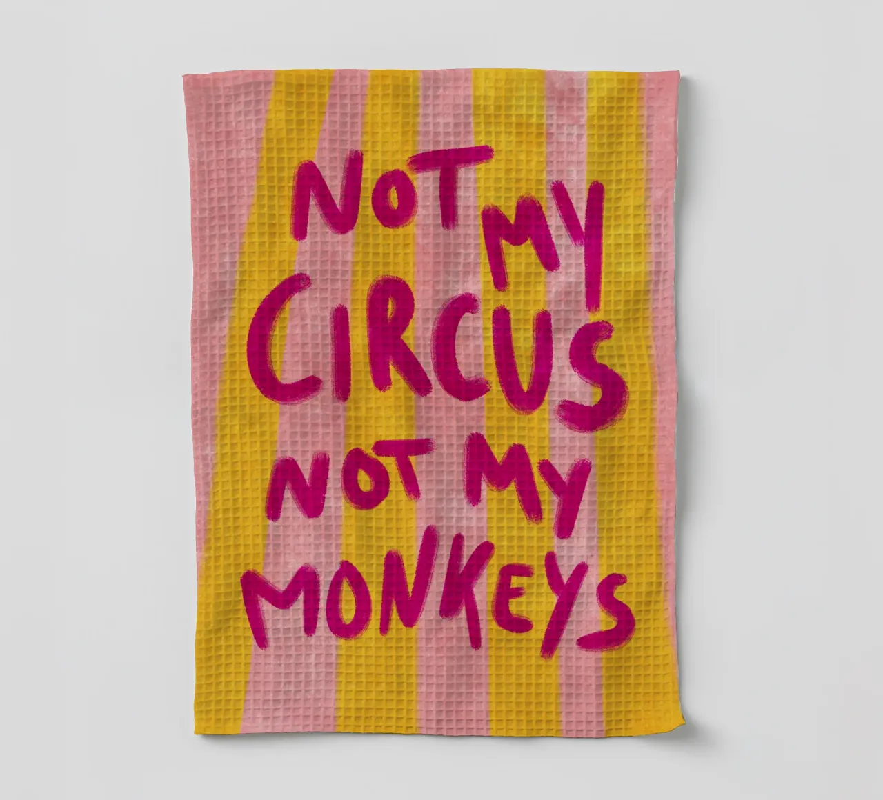 Not my Circus not my Monkeys torchon de Illustration Raissa Oltmanns
