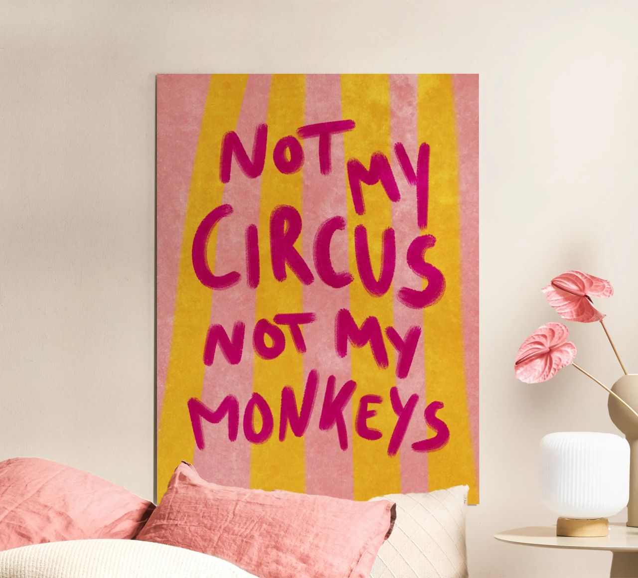 Not my Circus not my Monkeys Poster von Illustration Raissa Oltmanns