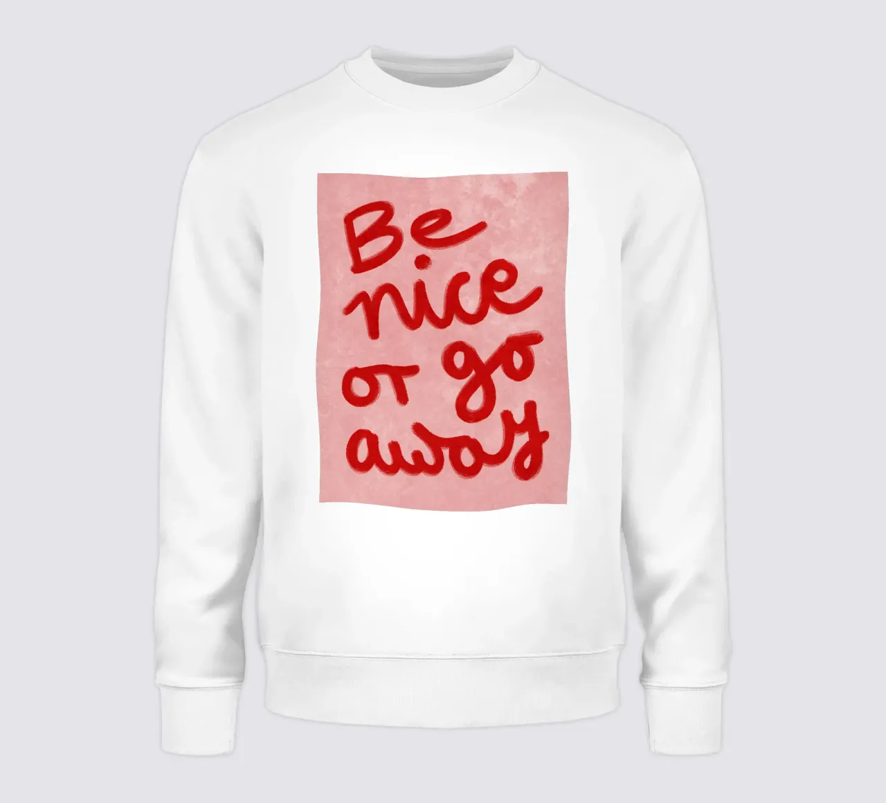 Be nice or go away felpa da Illustration Raissa Oltmanns