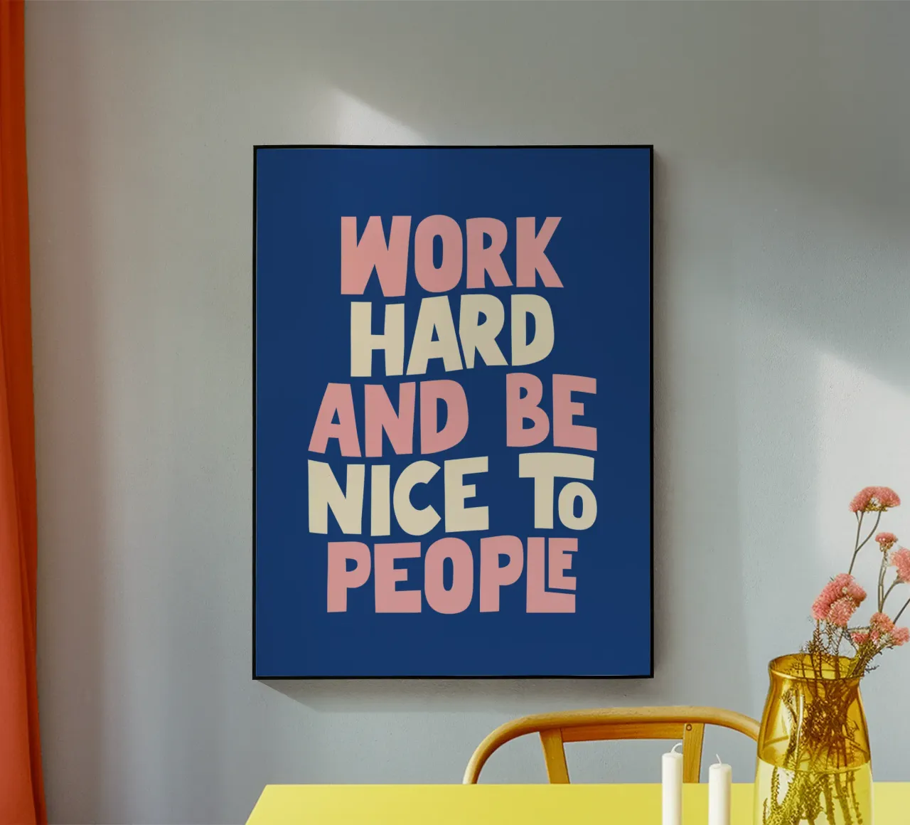 Work Hard and Be Nice to People Typografie Design acrylic glass by THE MOTIVATED TYPE
