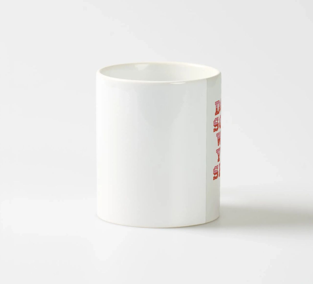 Don't Squat With Your Spurs On tazza in ceramica da The Native State