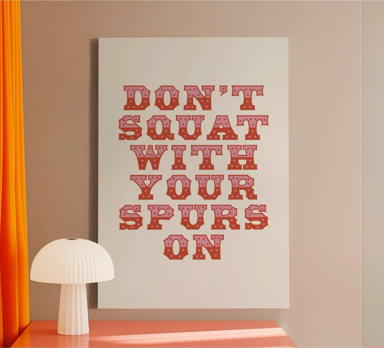 Don't Squat With Your Spurs On canvas van The Native State