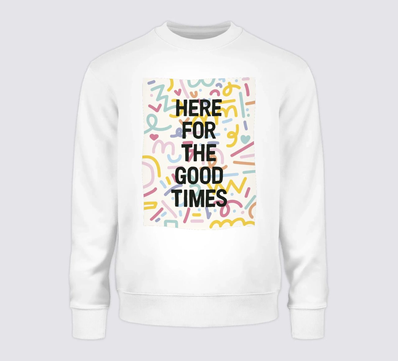 Here For The Good Times felpa da The Native State