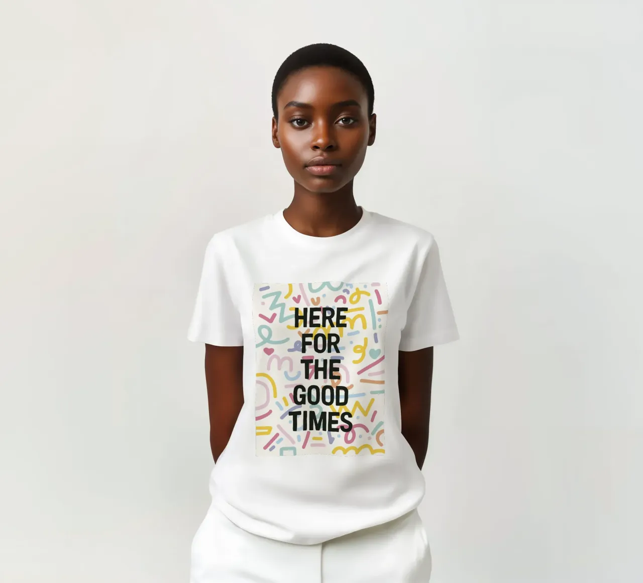 Here For The Good Times t-shirt da The Native State