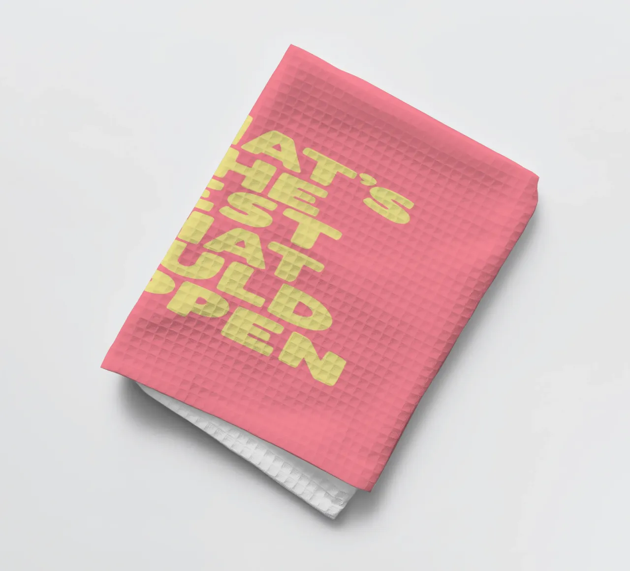 Was ist das Beste, was passieren kann Typografie Design Geschirrtuch von THE MOTIVATED TYPE
