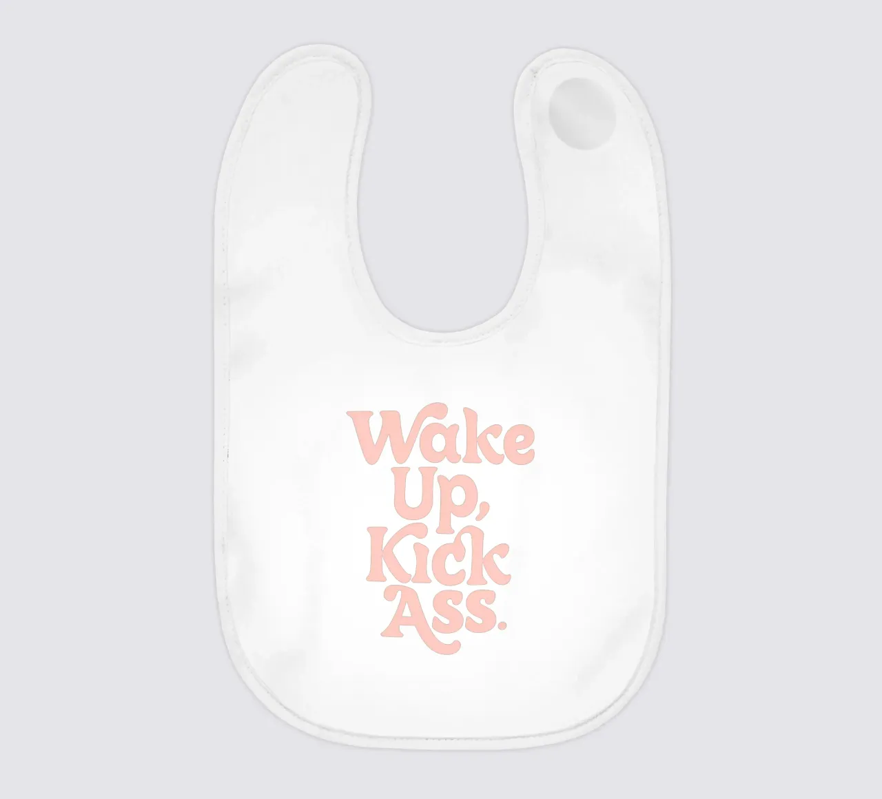 Wake Up Kick Ass Design tipografico potenziante bavaglino da THE MOTIVATED TYPE