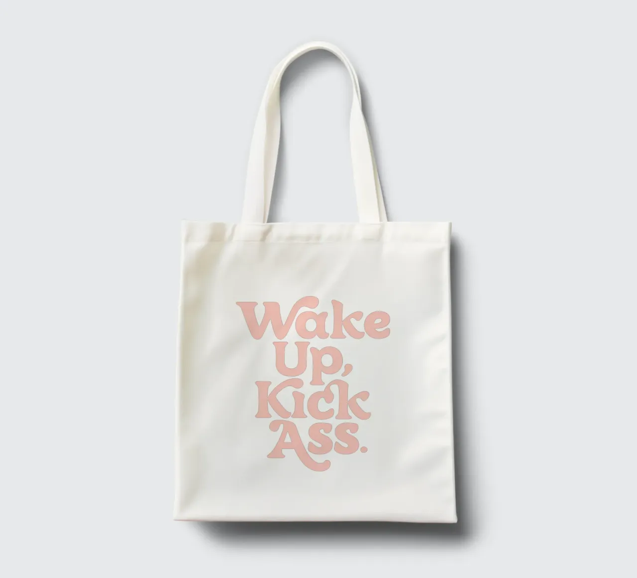 Wake Up Kick Ass Empowering Typography Design tote bag by THE MOTIVATED TYPE