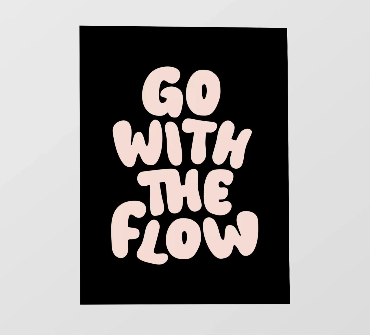 Go With The Flow Design tipografico rilassante pellicola backlit da THE MOTIVATED TYPE