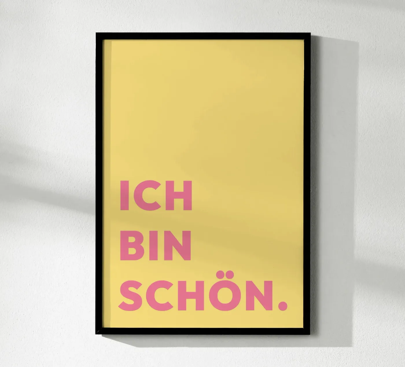 Ich bin schön poster da NoordalLiving