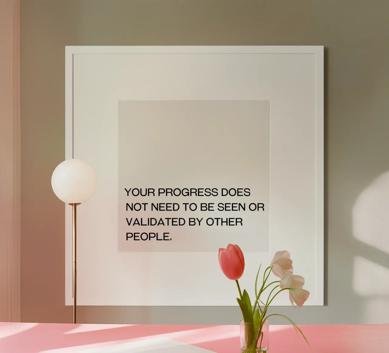 Your Progress does not need to be seen or validated by quote hahnemühle by Paigaam Studio