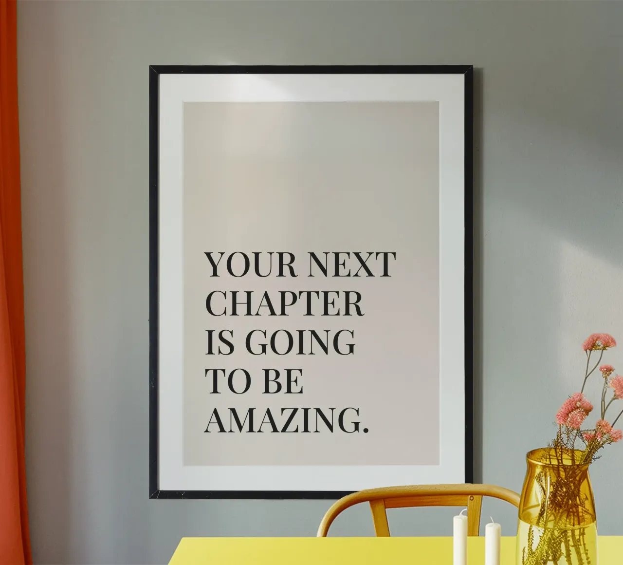 Your next chapter is going to be amazing quote poster avec cadre en plastique de Paigaam Studio