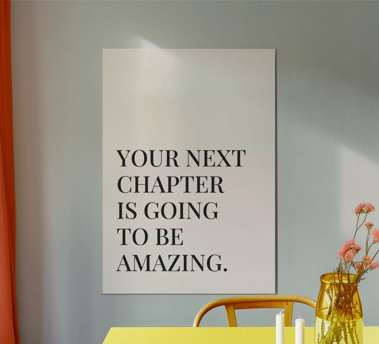 Your next chapter is going to be amazing quote poster avec cadre en plastique de Paigaam Studio