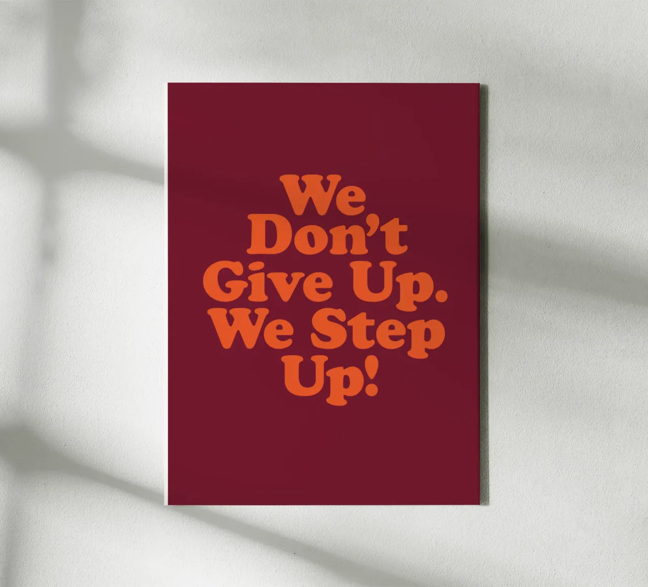We Don't Give Up We Step Up Typography Design canvas by THE MOTIVATED TYPE