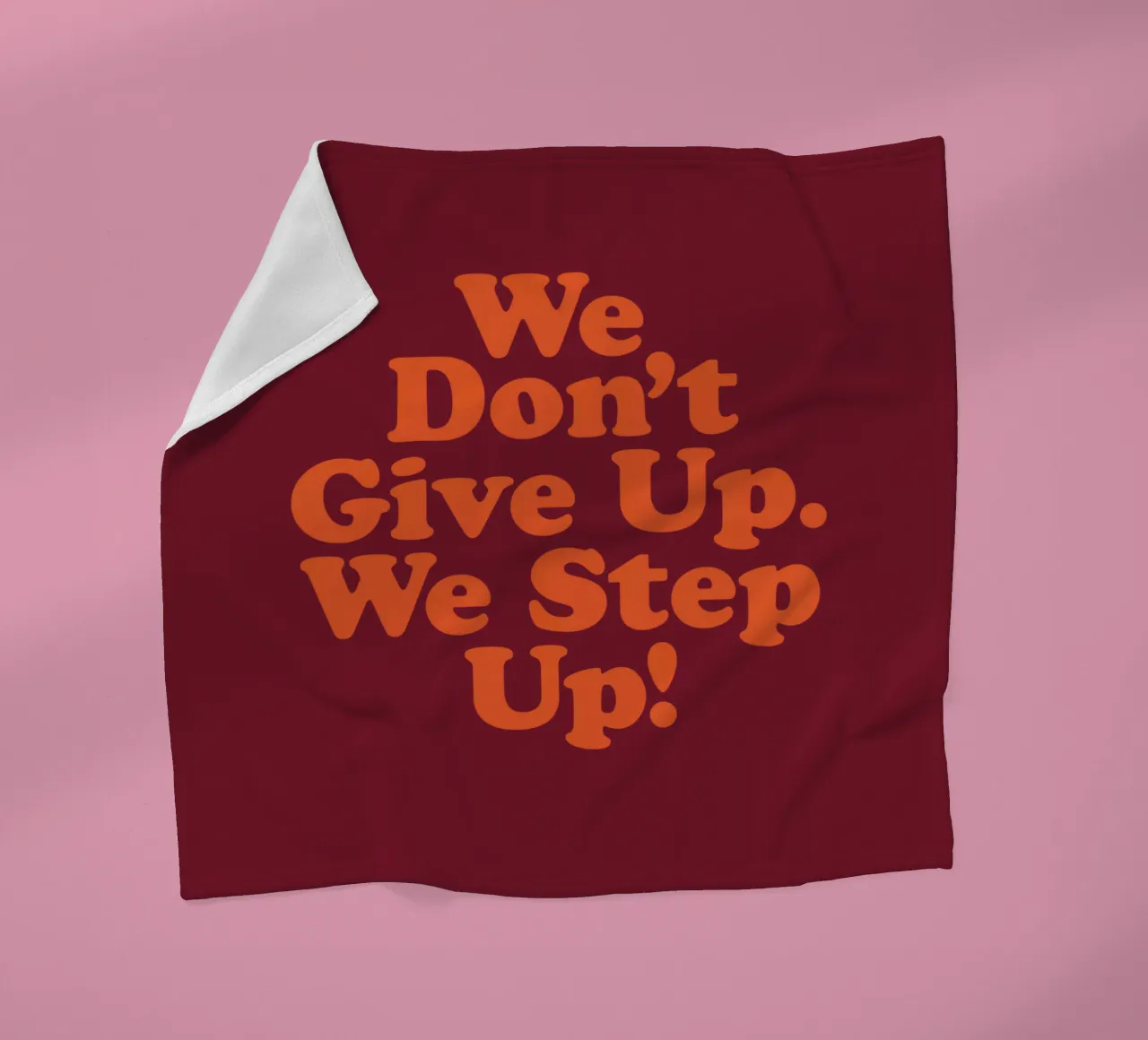 We Don't Give Up We Step Up Typography Design fleece blanket by THE MOTIVATED TYPE