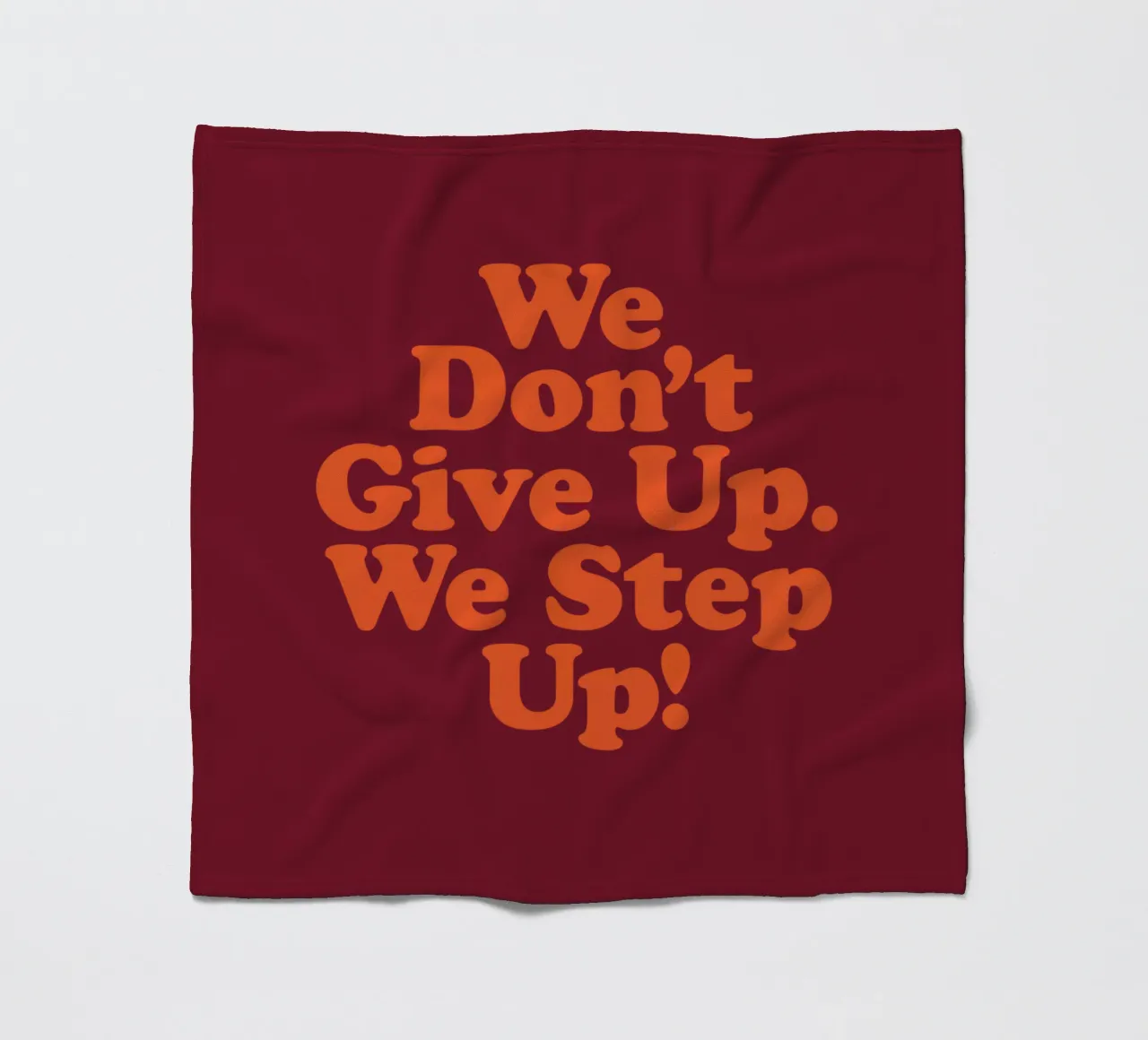 We Don't Give Up We Step Up Typography Design fleece blanket by THE MOTIVATED TYPE