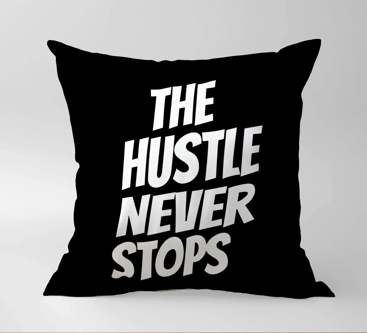 The hustle never stops cuscino da happieeagle
