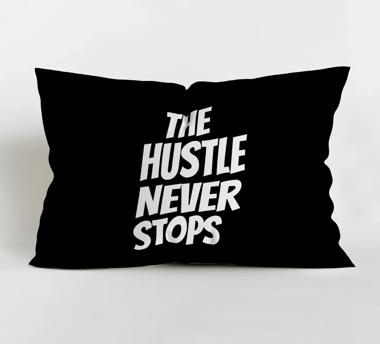 The hustle never stops cuscino da happieeagle