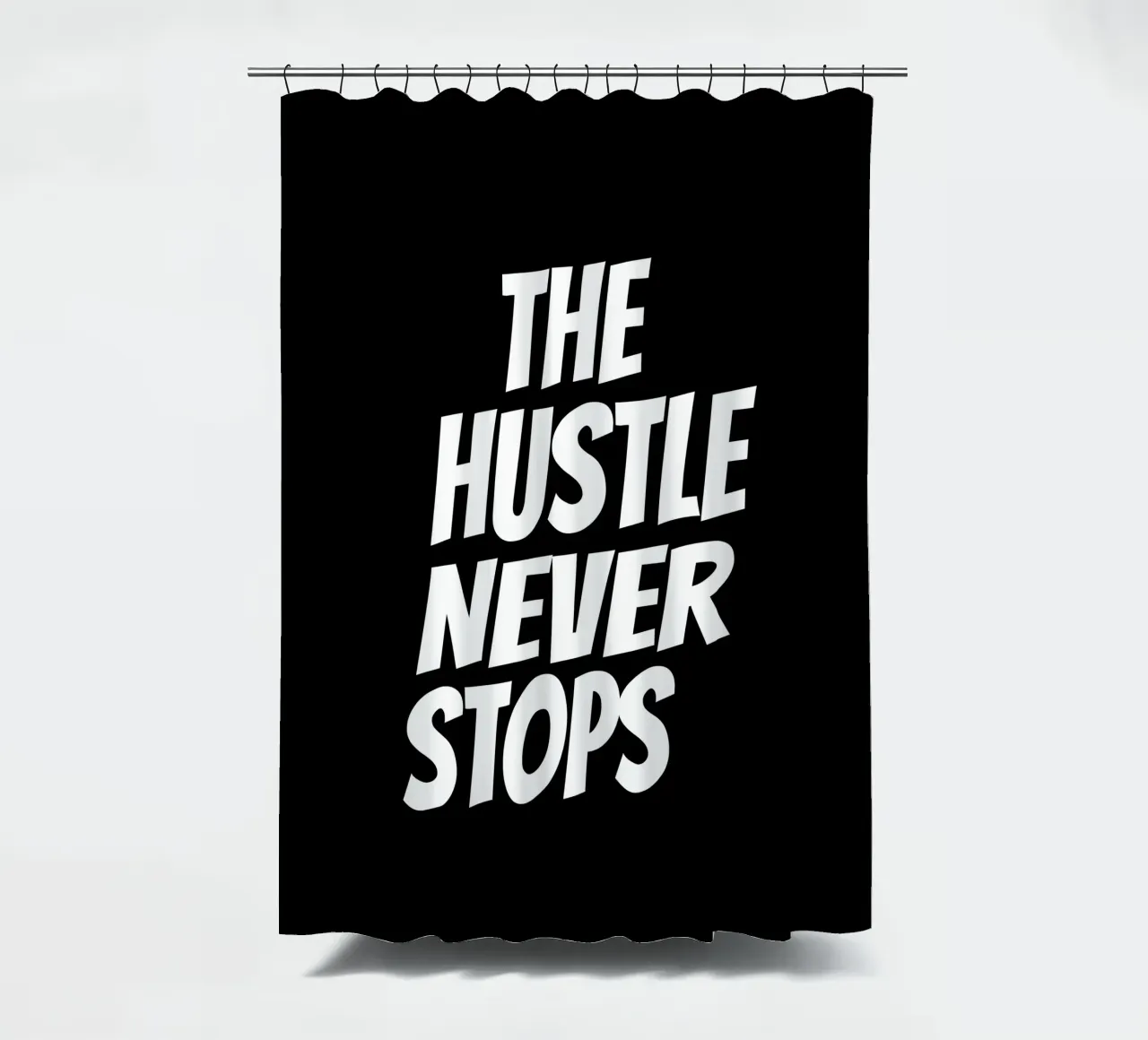 The hustle never stops tenda da doccia da happieeagle