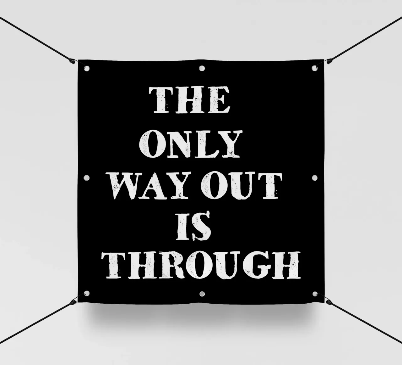 THE ONLY WAY OUT IS THROUGH bâche pvc de happieeagle