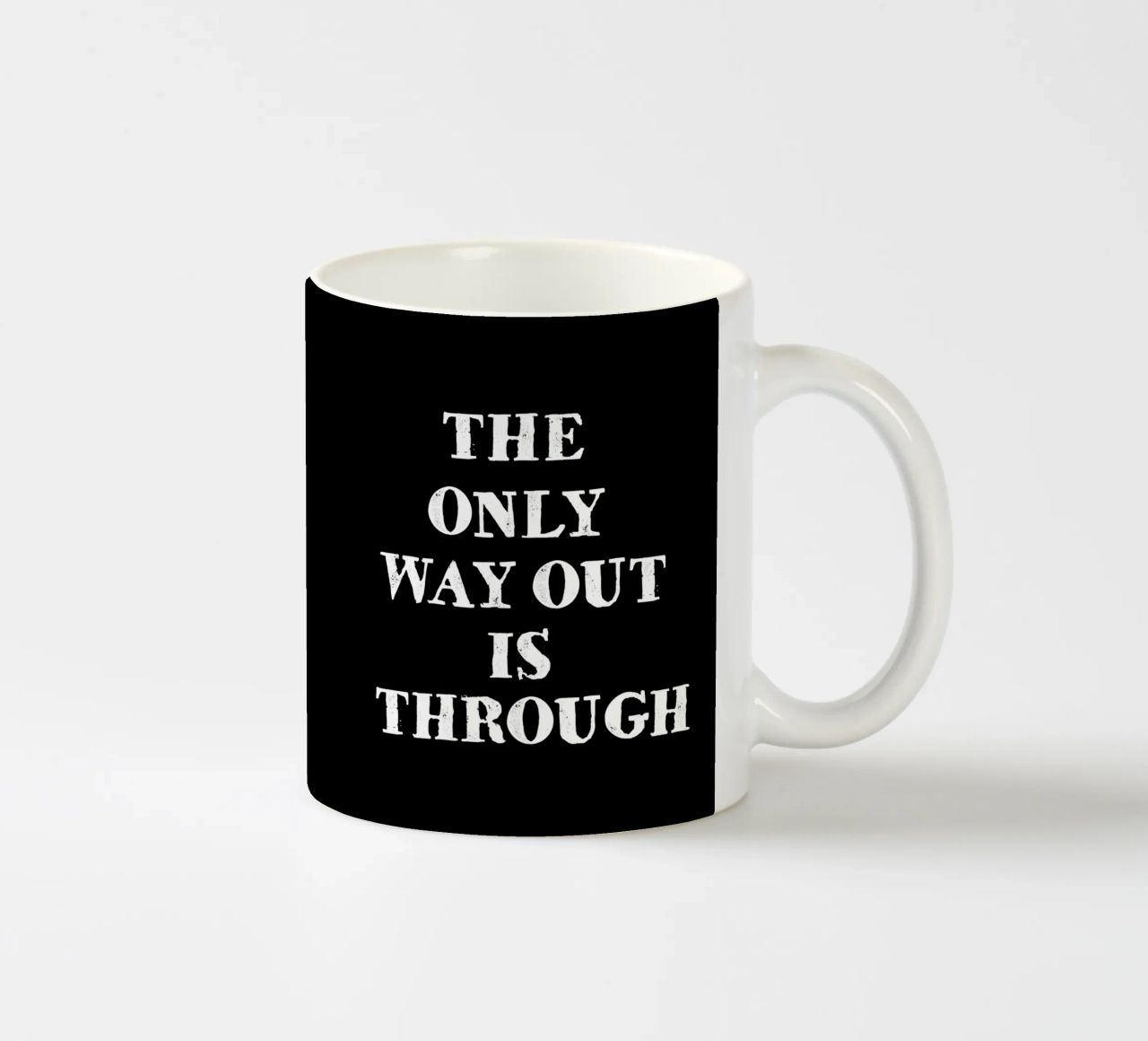 THE ONLY WAY OUT IS THROUGH tazza in ceramica da happieeagle