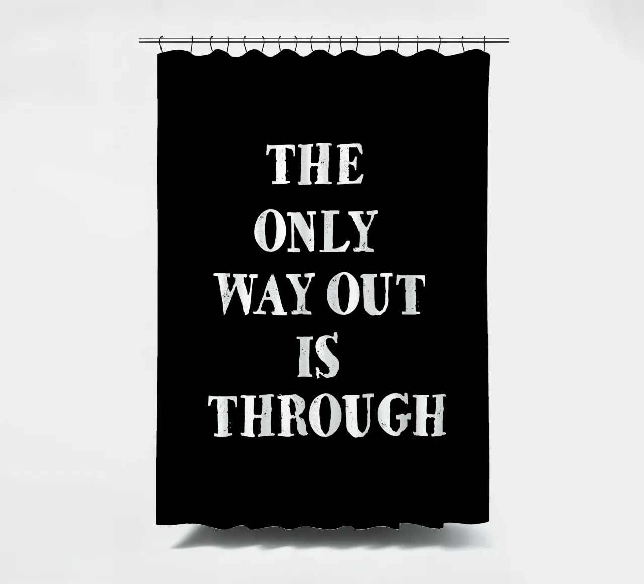 THE ONLY WAY OUT IS THROUGH tenda da doccia da happieeagle