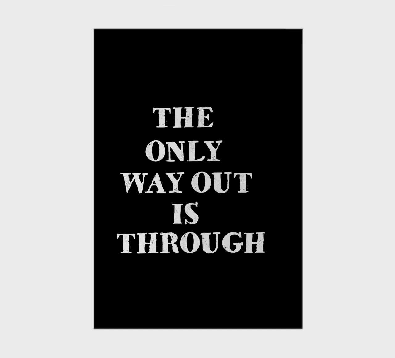 THE ONLY WAY OUT IS THROUGH diario da happieeagle