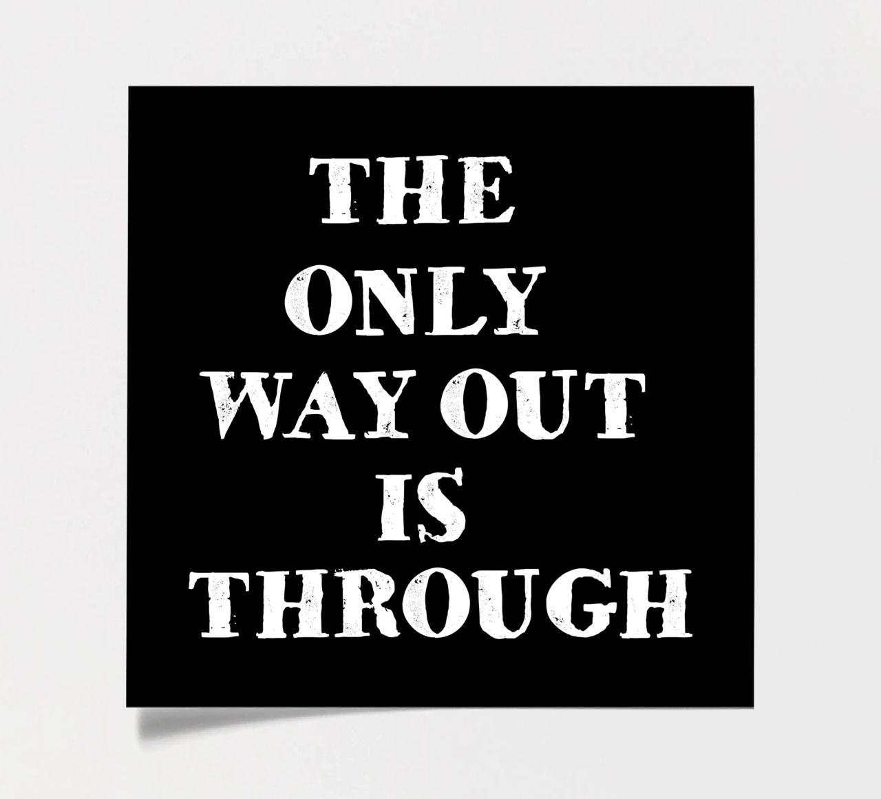 THE ONLY WAY OUT IS THROUGH foglio adesivo da happieeagle