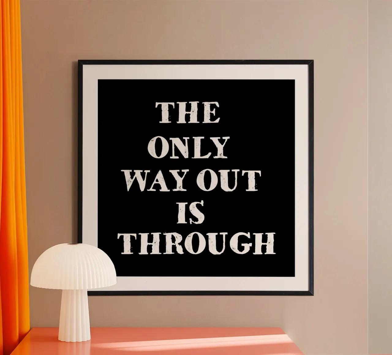 THE ONLY WAY OUT IS THROUGH poster da happieeagle