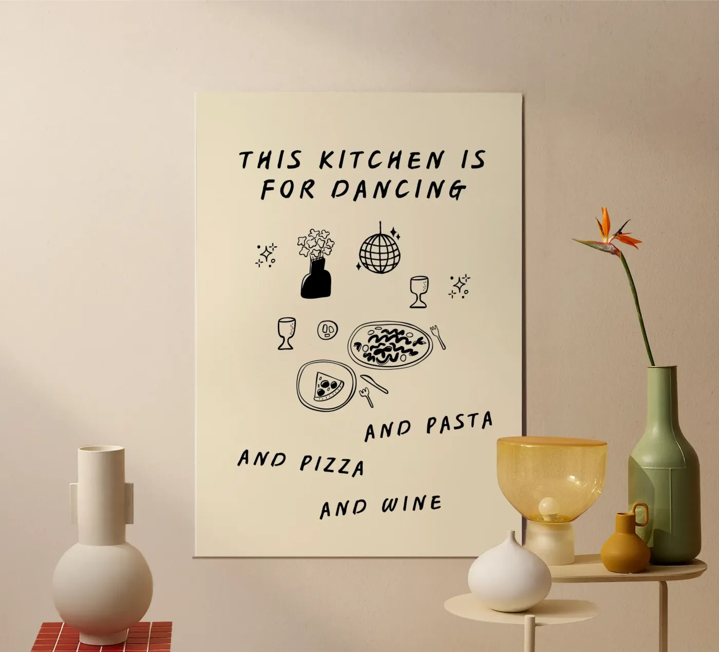 This kitchen is for dancing poster by Summer vibe