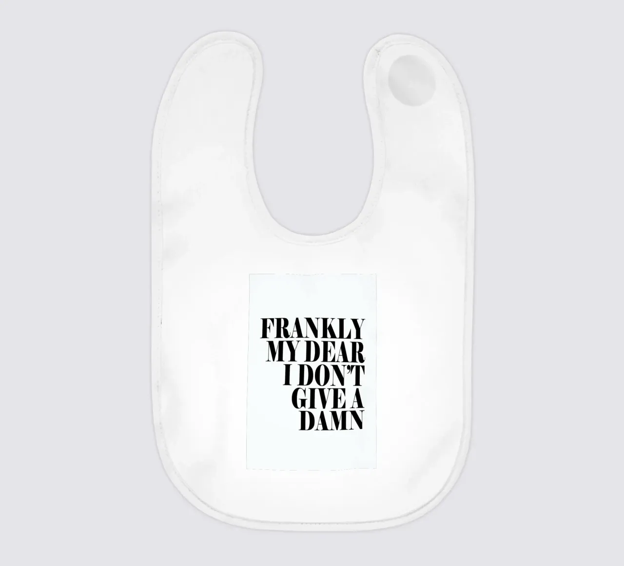 Frankly My Dear I Don’t Give A Damn bavaglino da Honeymoon Hotel