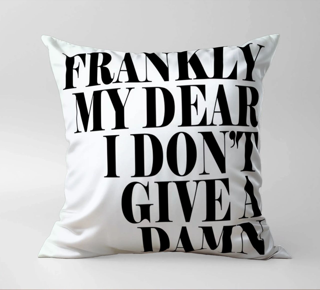 Frankly My Dear I Don’t Give A Damn decorative cushion by Honeymoon Hotel