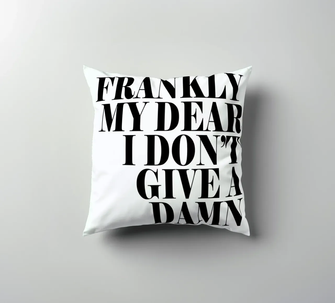 Frankly My Dear I Don’t Give A Damn cuscino da Honeymoon Hotel