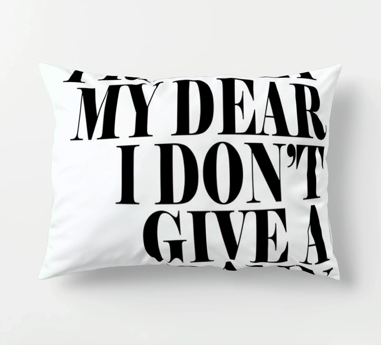 Frankly My Dear I Don’t Give A Damn decorative cushion by Honeymoon Hotel