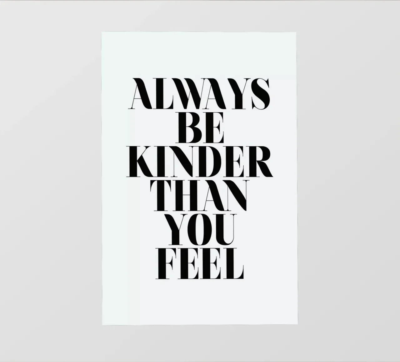 Always Be Kinder Than You Feel pellicola backlit da Honeymoon Hotel
