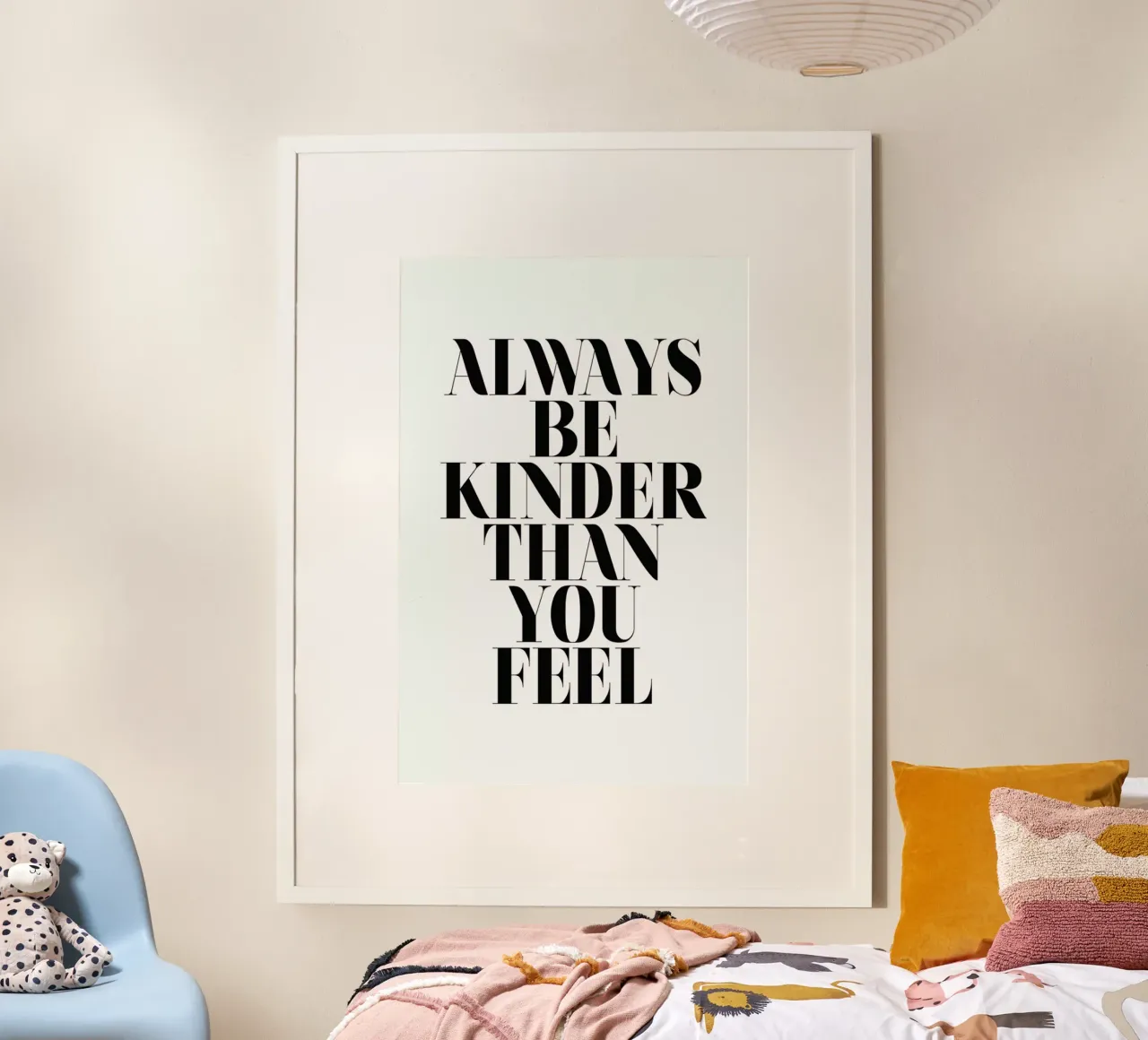 Always Be Kinder Than You Feel poster con telaio in alluminio da Honeymoon Hotel