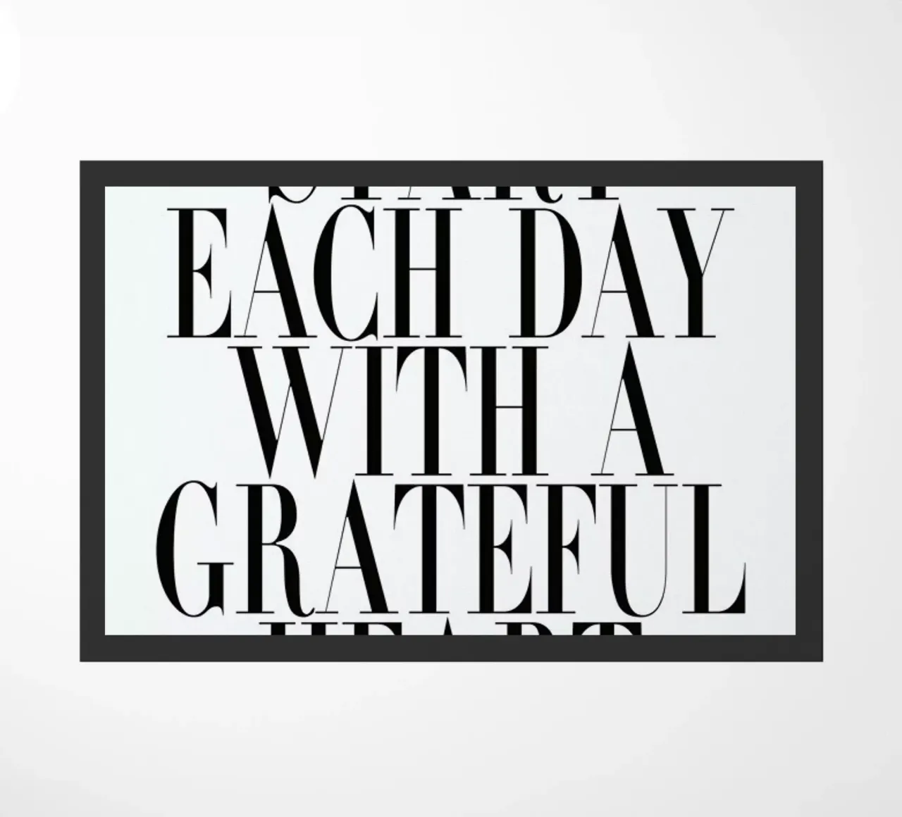 Start Each Day zerbino da Honeymoon Hotel