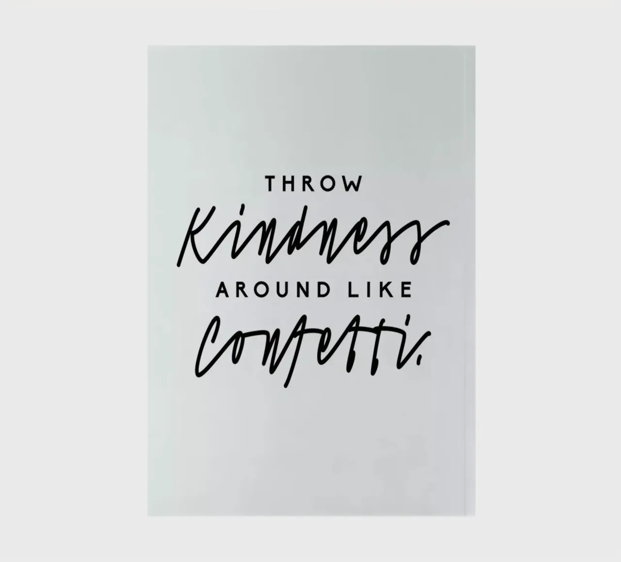 Throw Kindness Around Notizbuch von Honeymoon Hotel