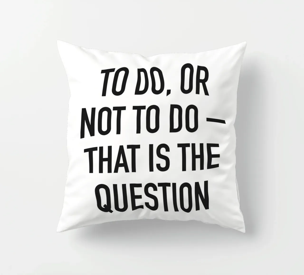 To do or not to do cuscino da Amy & Kurt