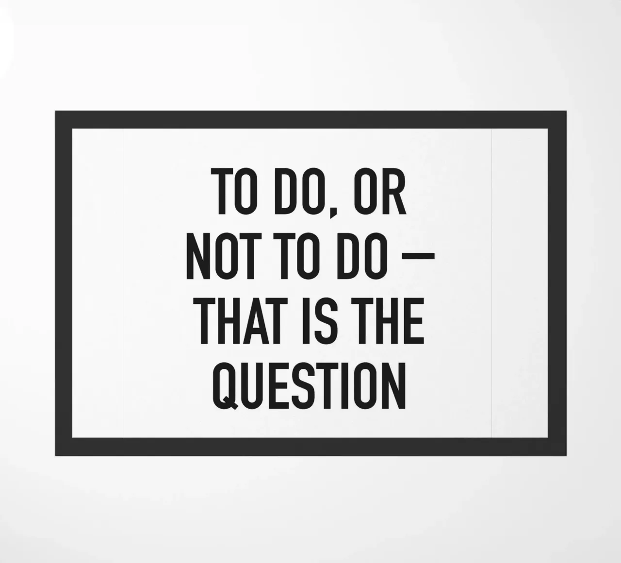 To do or not to do felpudo de Amy & Kurt