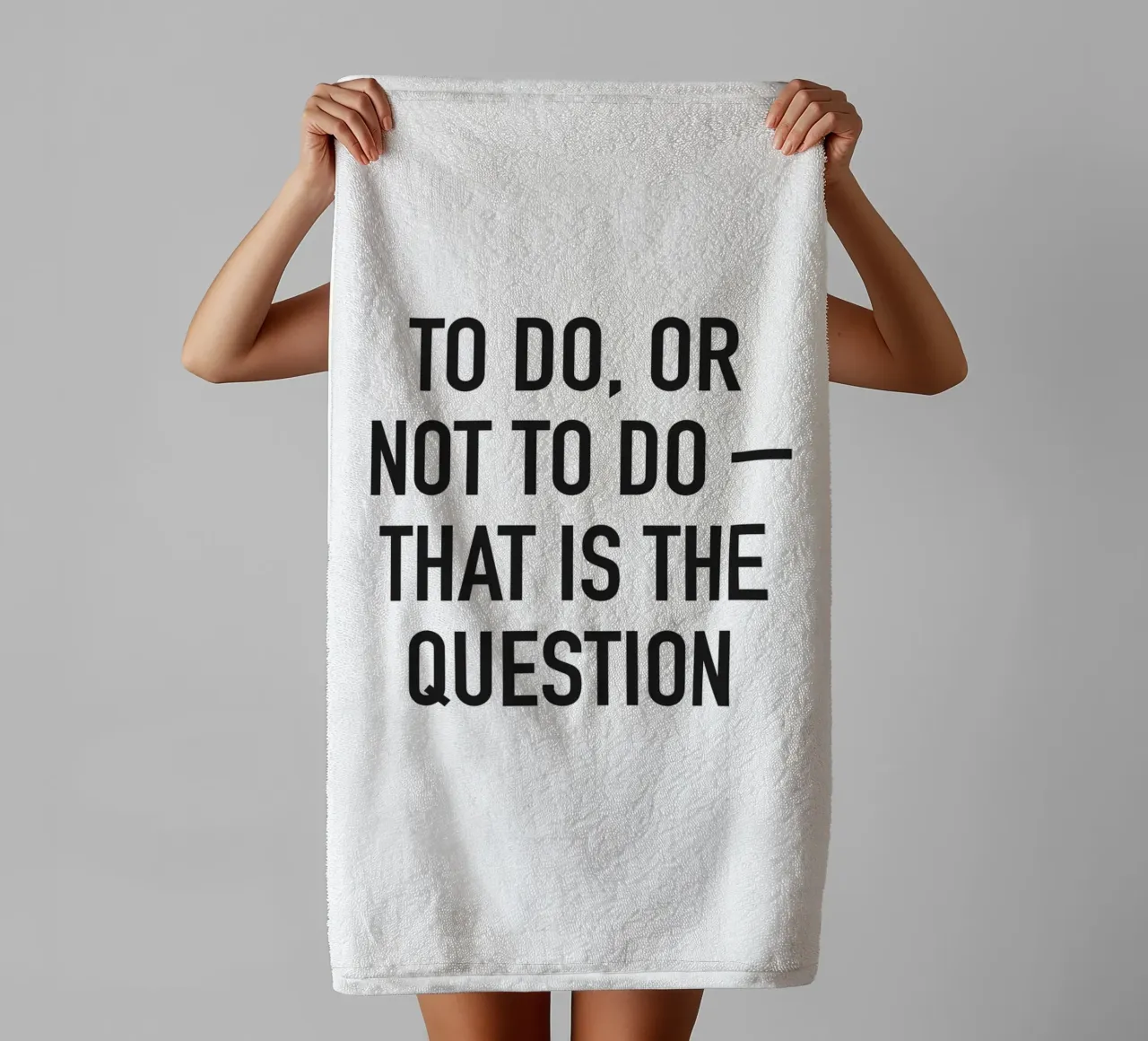 To do or not to do Handtuch von Amy & Kurt