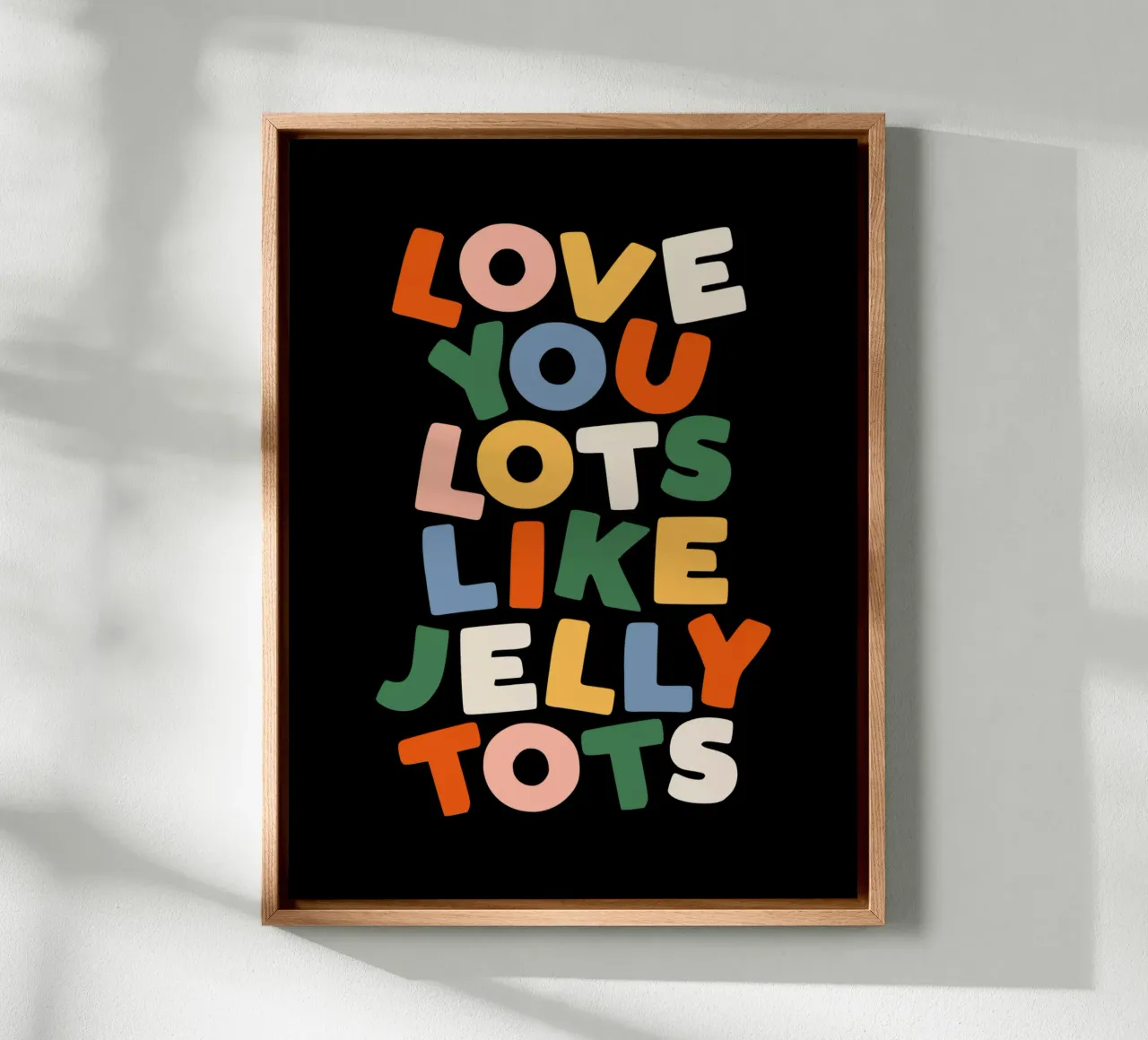 Love You Lots Like Jelly Tots Kleurrijk Typografie Ontwerp canvas met Baklijst van THE MOTIVATED TYPE