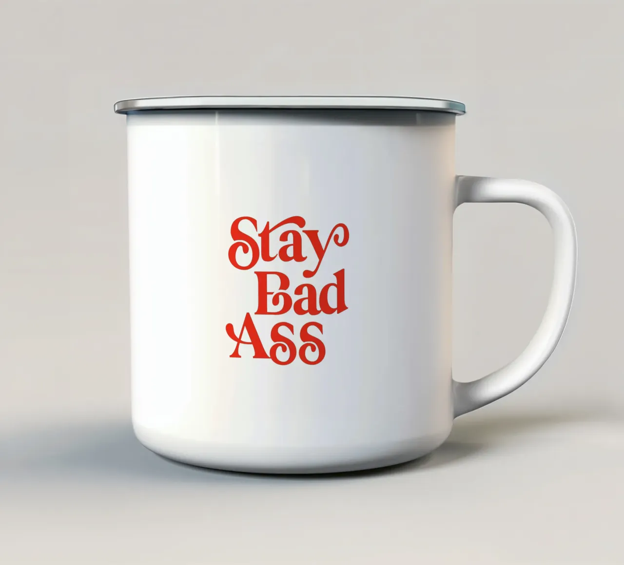 Design tipografico Stay Bad Ass in rosa e rosso tazza in smalto da THE MOTIVATED TYPE