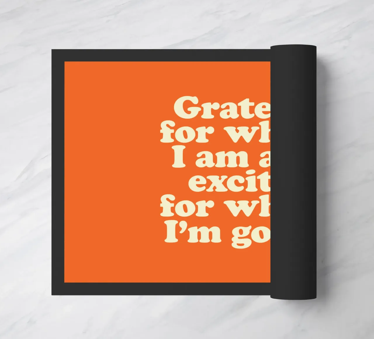 Grateful for Where I am and Excited for Where I'm Going doormat by THE MOTIVATED TYPE
