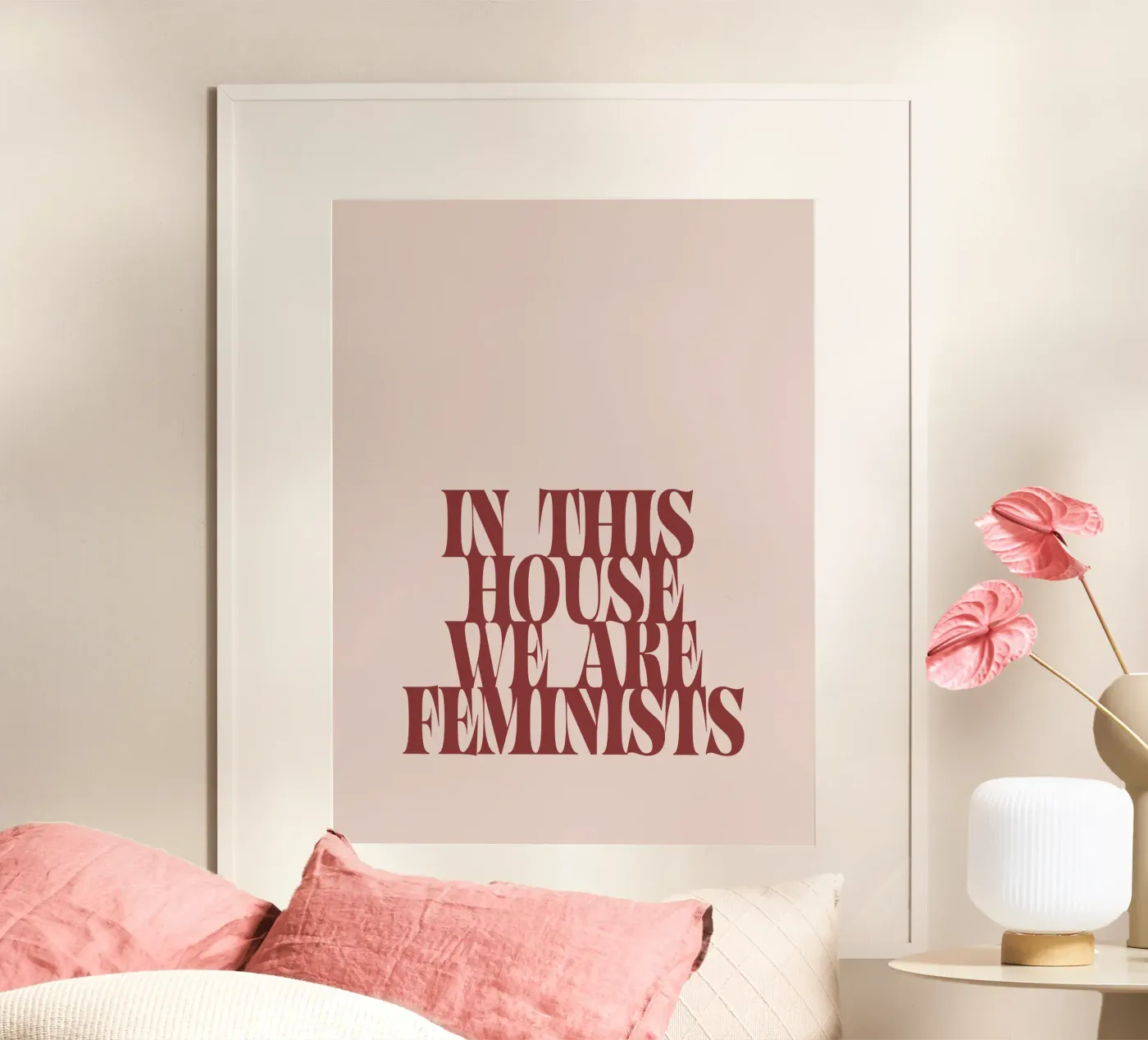 In This House We Are Feminists - Bold Typography Print poster van Blisstype