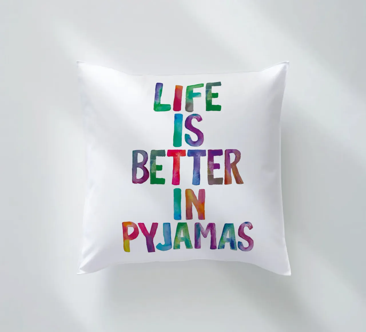 Life is Better in Pyjamas Typography Design decorative cushion by THE MOTIVATED TYPE