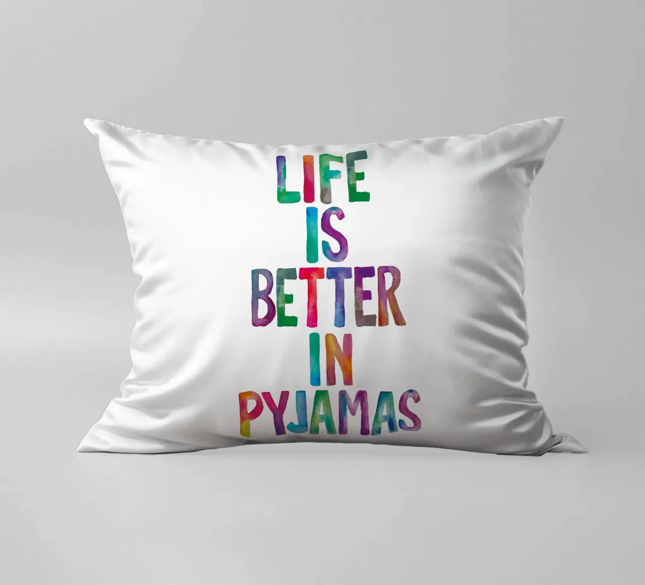 Life is Better in Pyjamas Typography Design decorative cushion by THE MOTIVATED TYPE