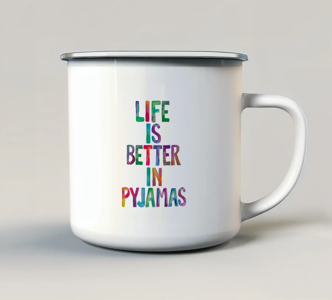 Life is Better in Pyjamas Typography Design enamel mug by THE MOTIVATED TYPE